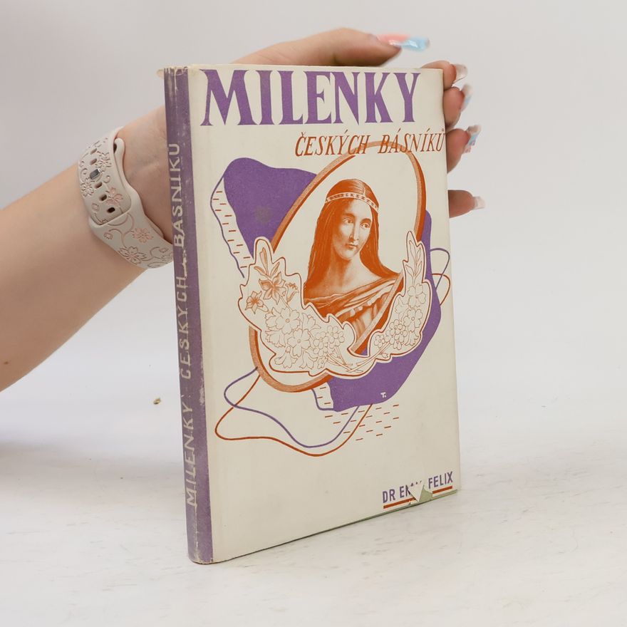 Felix Emil Milenky českých básníků