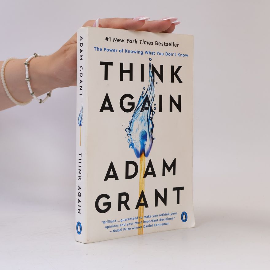 Adam M Grant Think Again