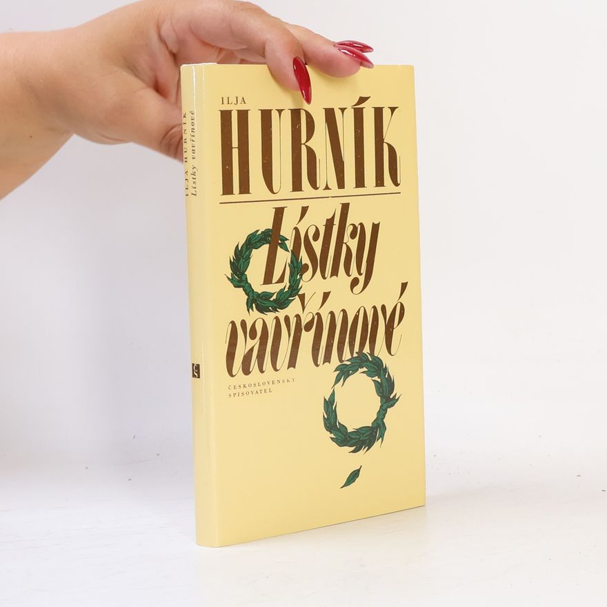 Ilja Hurník Lístky vavřínové
