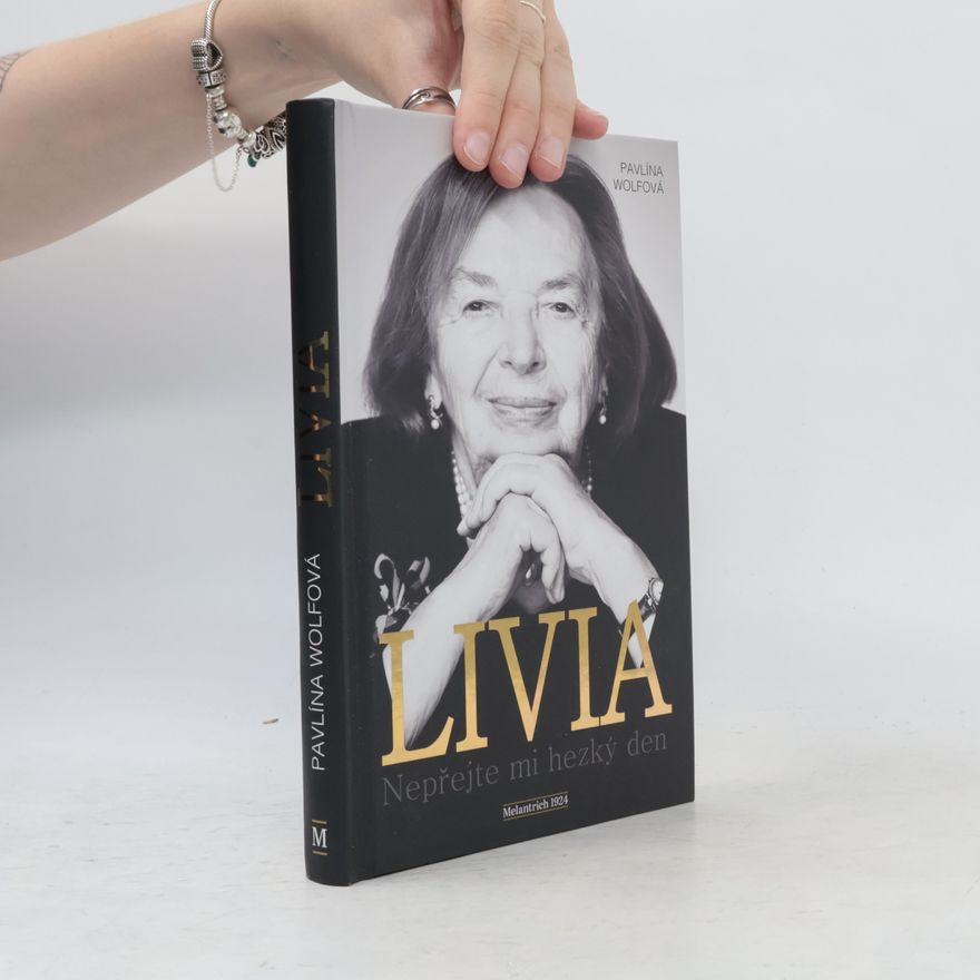 Pavlína Wolfová Livia: Nepřejte mi hezký den