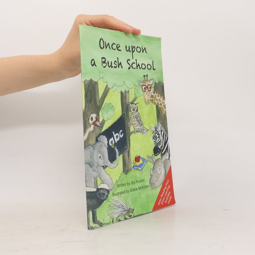 Joy Husted Once Upon a Bush School