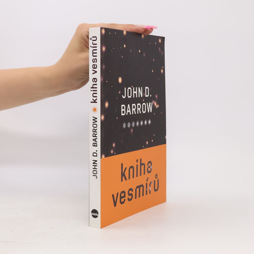 John David Barrow Kniha vesmírů