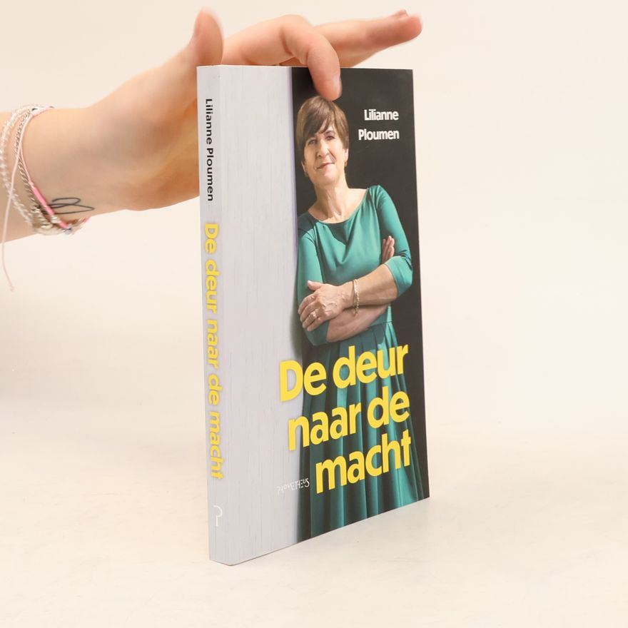 Lilianne Ploumen De deur naar de macht
