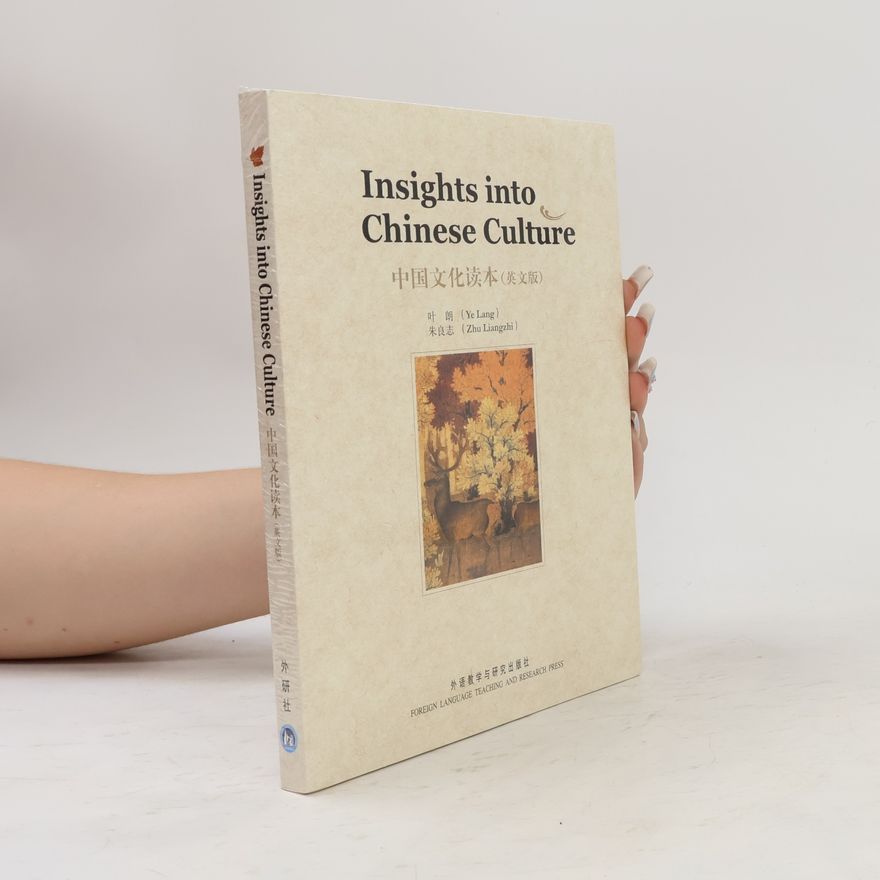 Zhu Liangzhi Insight into Chinese Culture (English Edition)