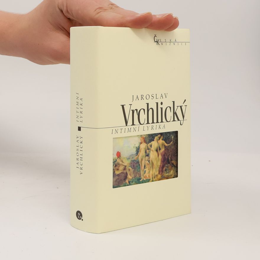 Jaroslav Vrchlický Intimní lyrika