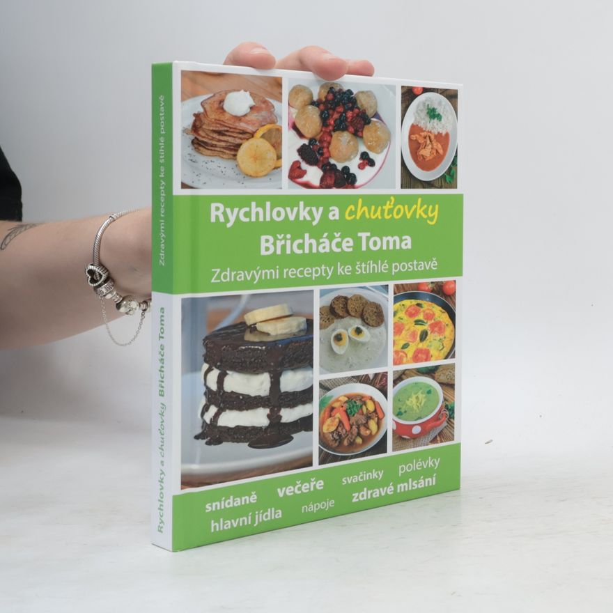 Tomáš Kosačík Rychlovky a chuťovky Břicháče Toma
