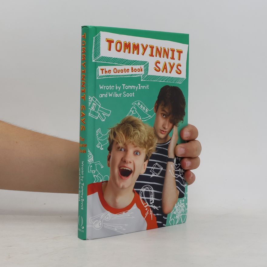 TommyInnit TommyInnit Says... the Quote Book