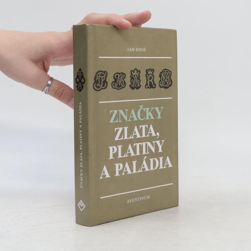 Jan Diviš Značky zlata, platiny a paládia