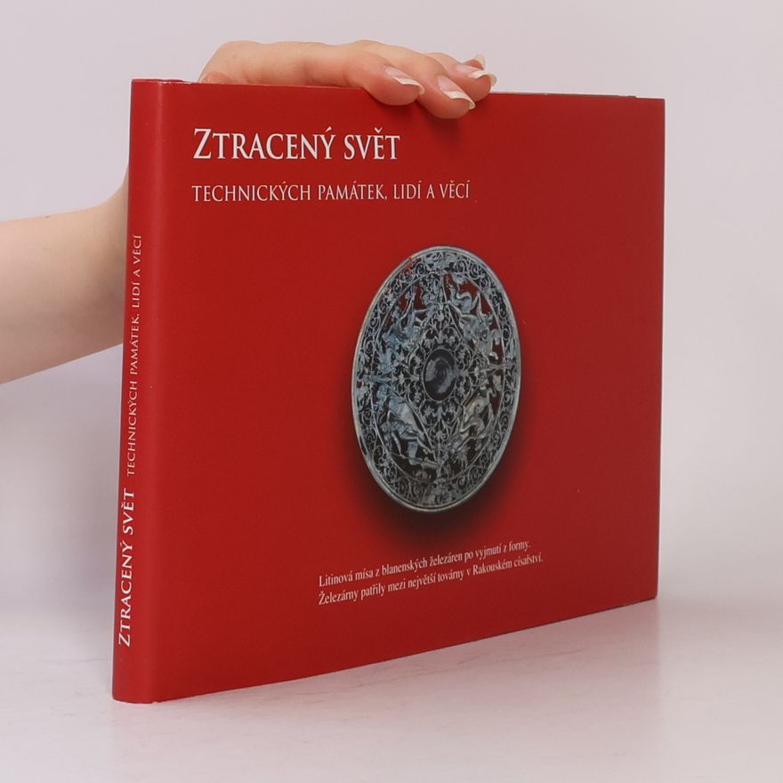 AA.VV. Ztracený svět technických památek, lidí a věcí