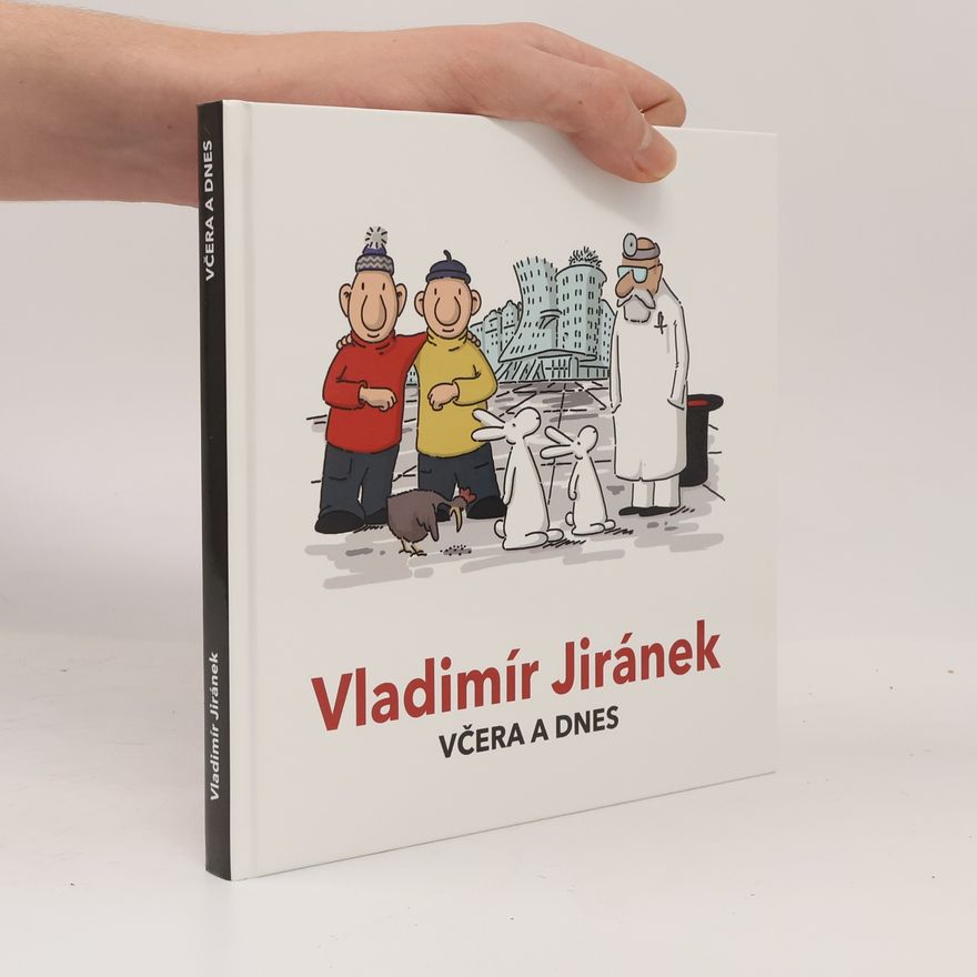 Vladimír Jiránek Včera a dnes