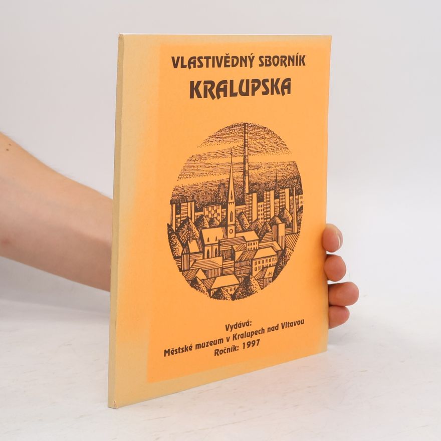 Autorenkollektiv Vlastivědný sborník Kralupska 1/1997