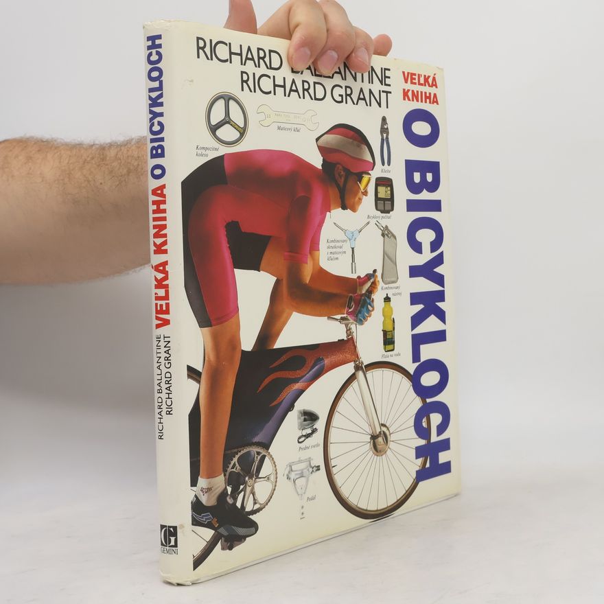 Richard Grant Veľká kniha o bicykloch