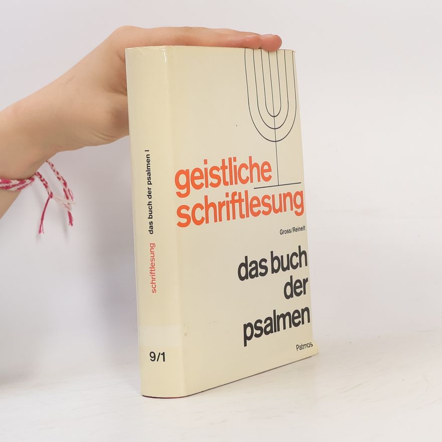 Heinrich Groß Das Buch der Psalmen I