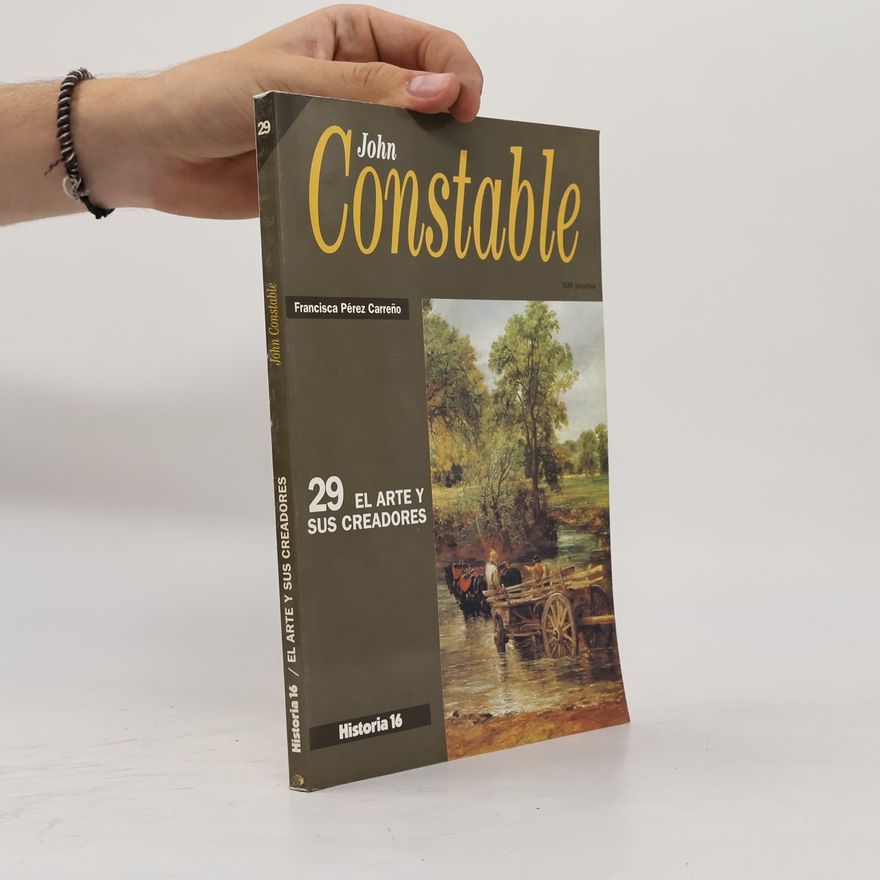 Francisca Pérez Carreño John Constable: El arte y sus creadores 29