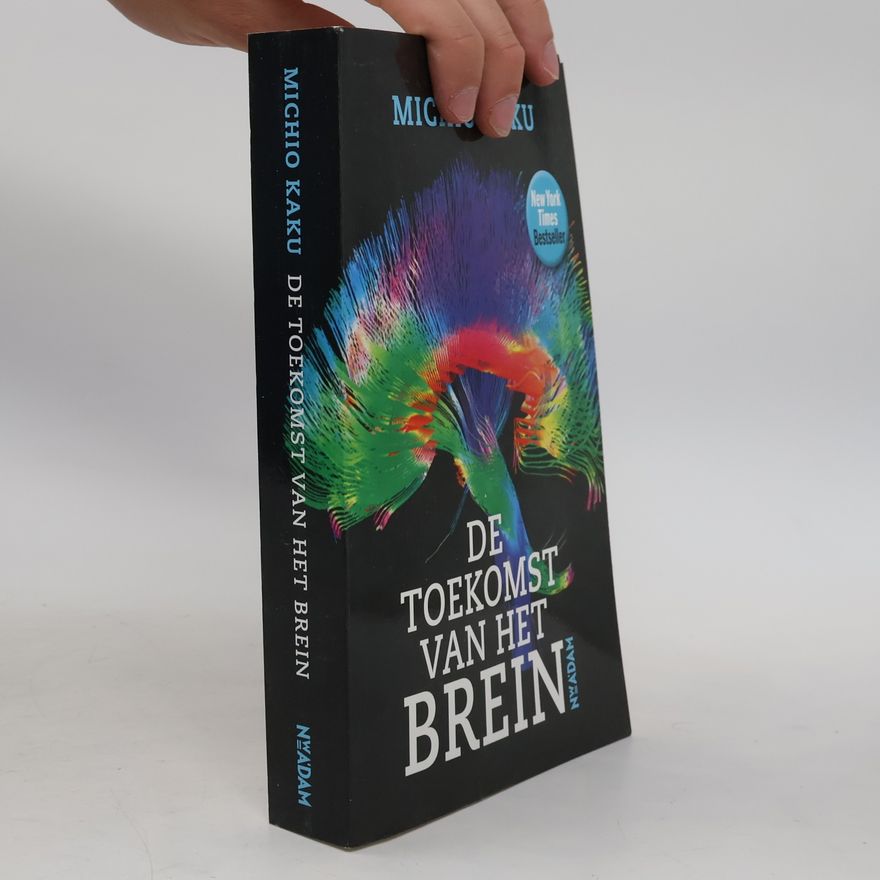Michio Kaku De Toekomst van het Brein