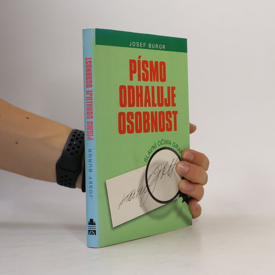 Josef Burgr Písmo odhaluje osobnost