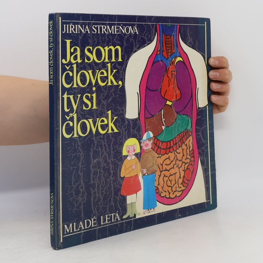 Strmeňová Jiřina Ja som človek, ty si človek