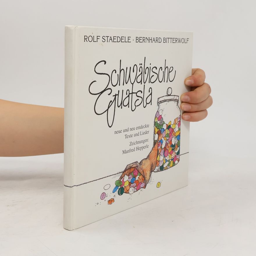 Bernhard Bitterwolf Schwäbische Guatsla
