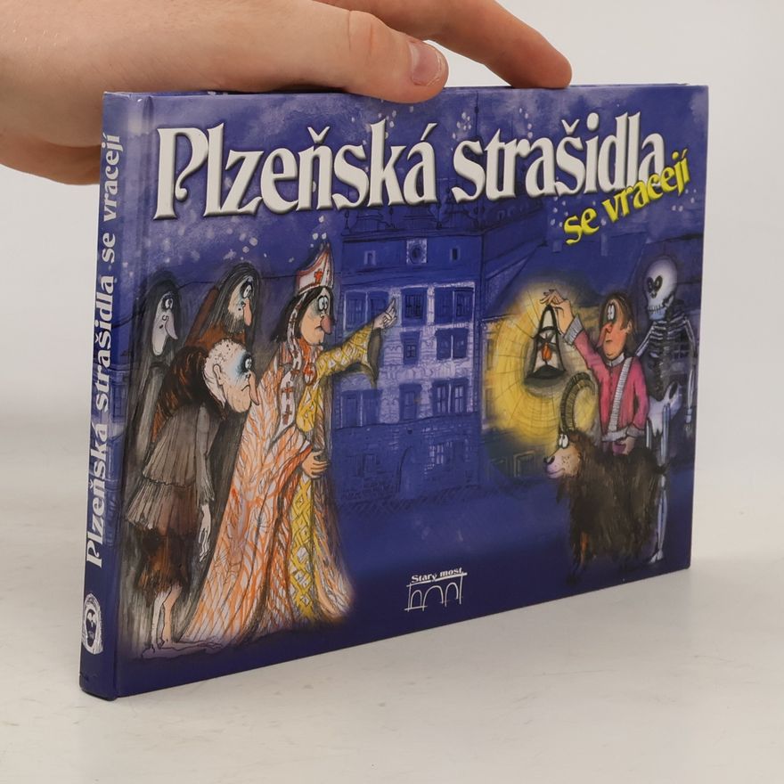 Jaroslav Schiebl Plzeňská strašidla se vracejí