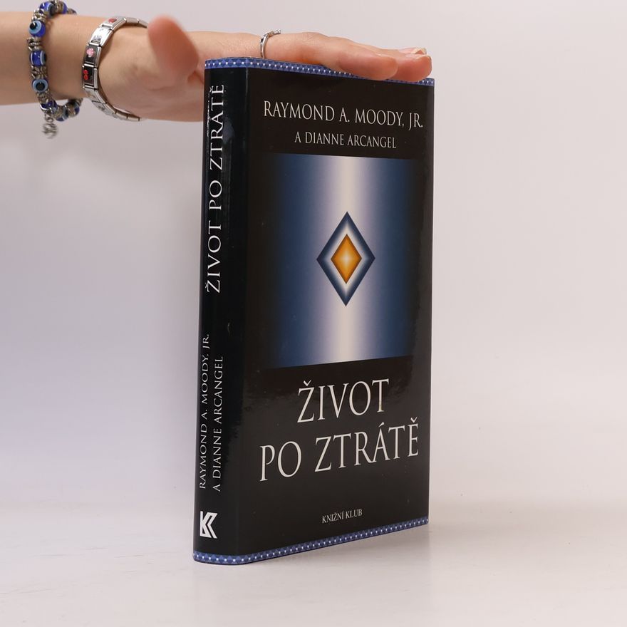 Raymond Moody Život po ztrátě