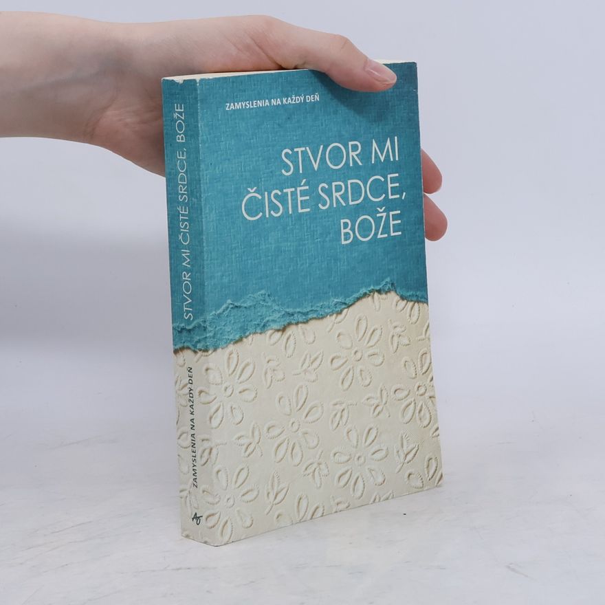 Autorenkollektiv Stvor mi čisté srdce, Bože