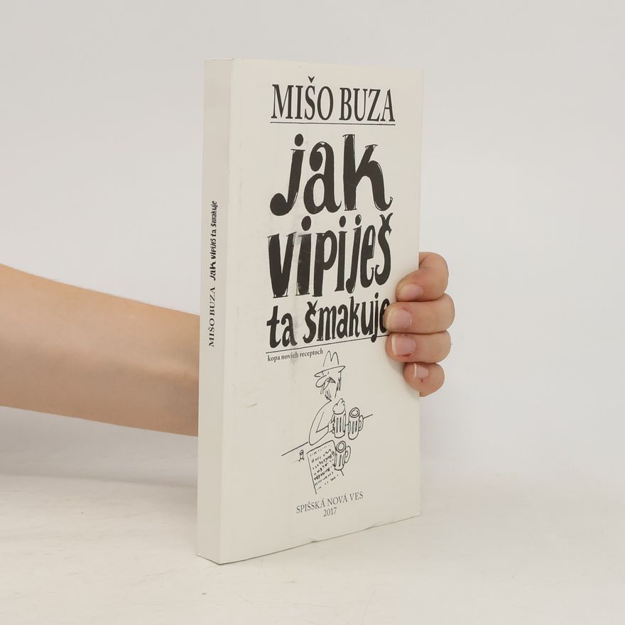 Mišo Buza Jak vipiješ ta šmakuje