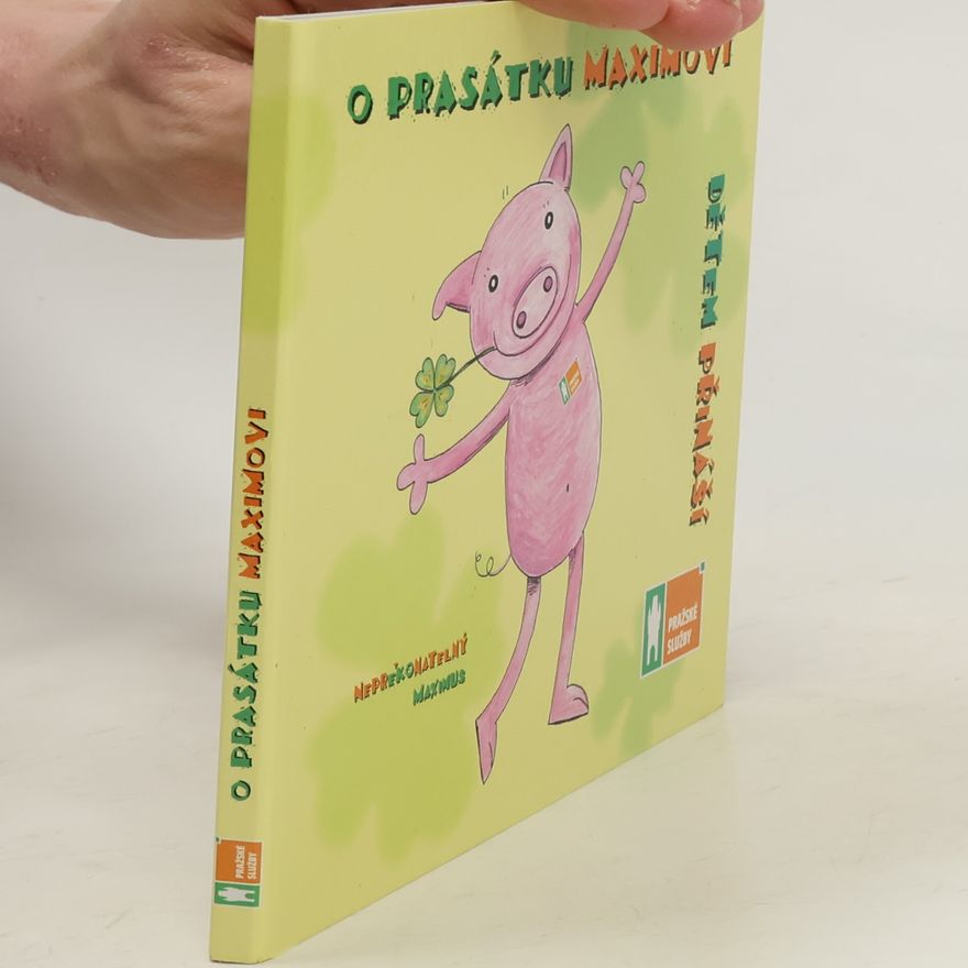 Markéta Škopová O prasátku Maximovi