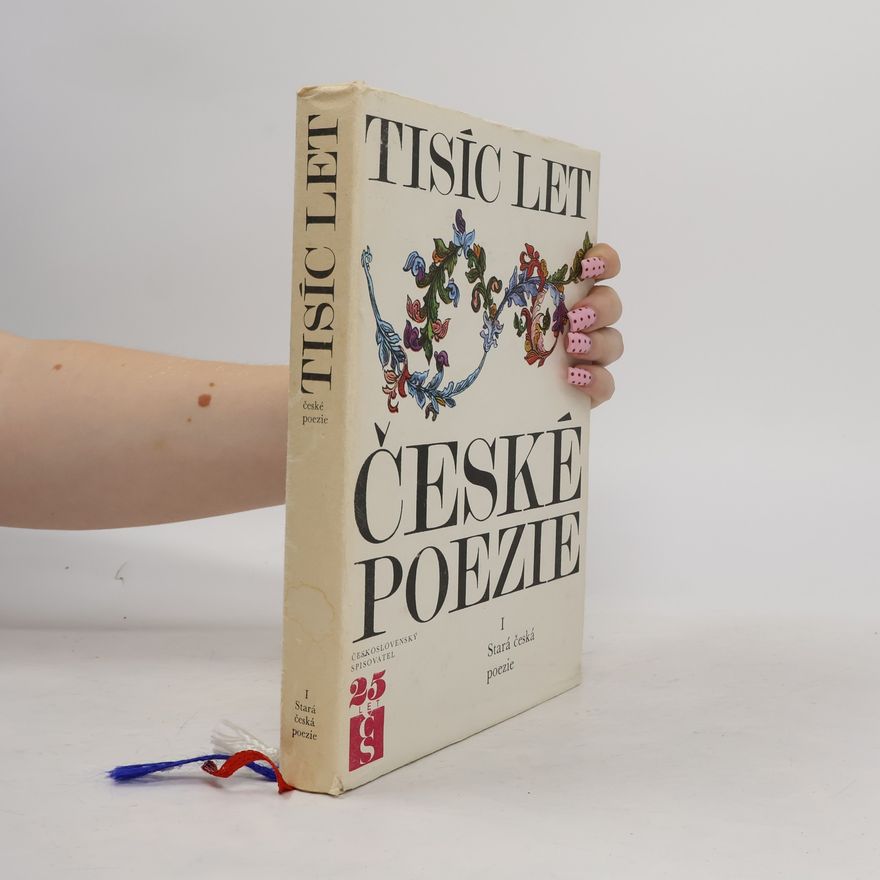 Josef Hrabák Tisíc let české pozie I.
