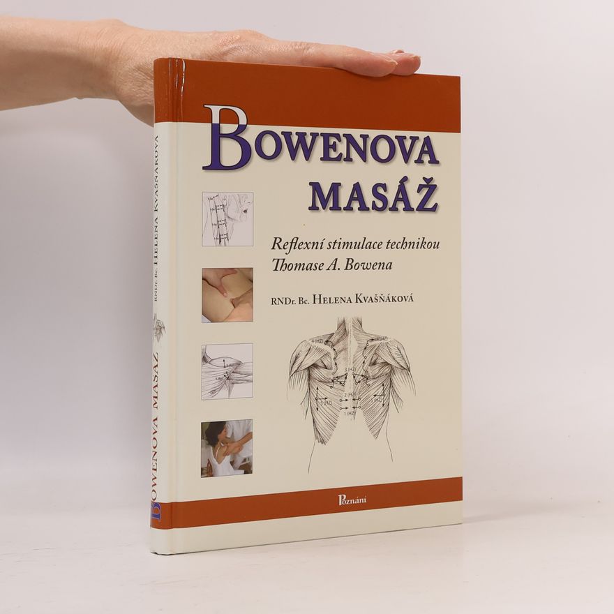Helena Kvašňáková Bowenova masáž