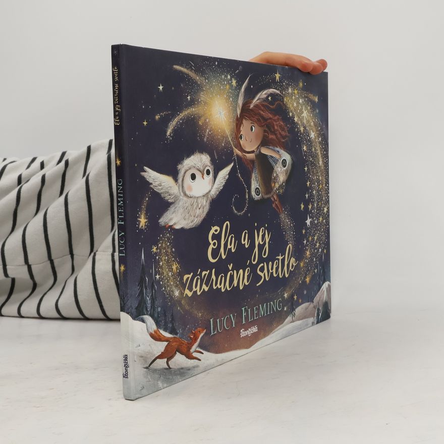 Lucy Fleming Ela a jej zázračné svetlo