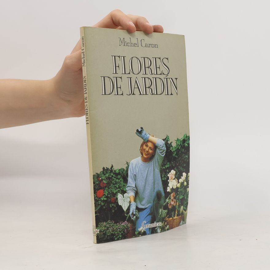 Michel Caron Flores de jardín