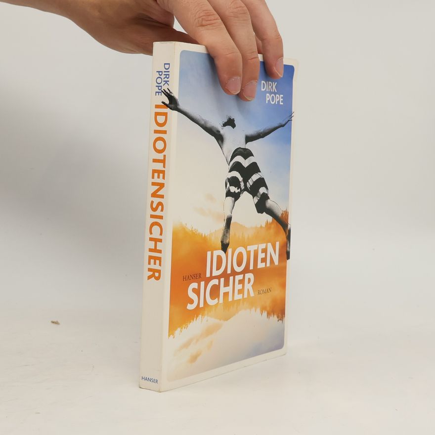 Dirk Pope Idiotensicher