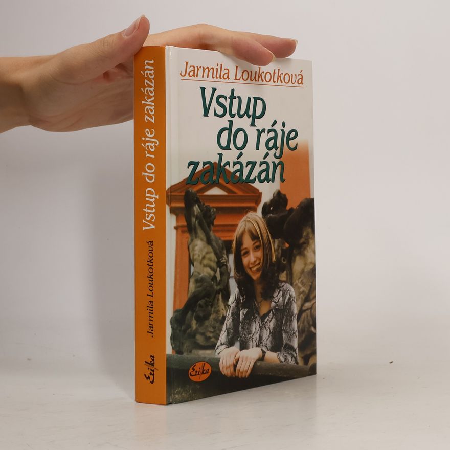 Jarmila Loukotková Vstup do ráje zakázán