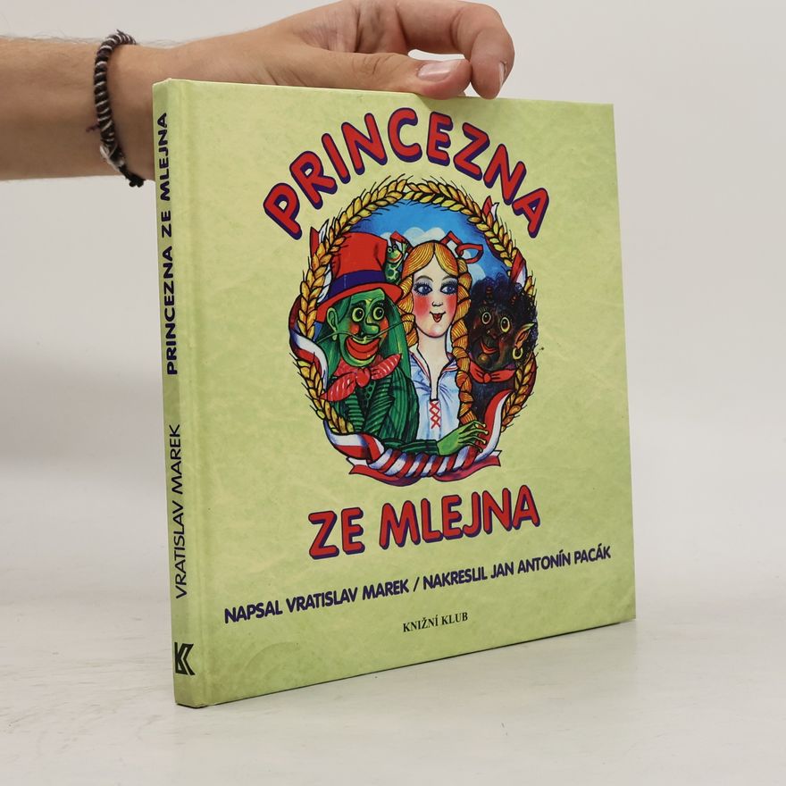 Vratislav Marek Princezna ze mlejna