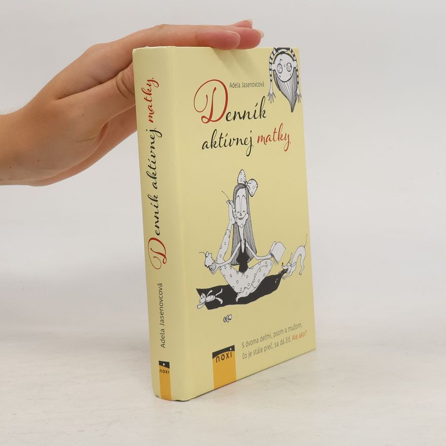 Adela Jasenovcová Denník aktívnej matky