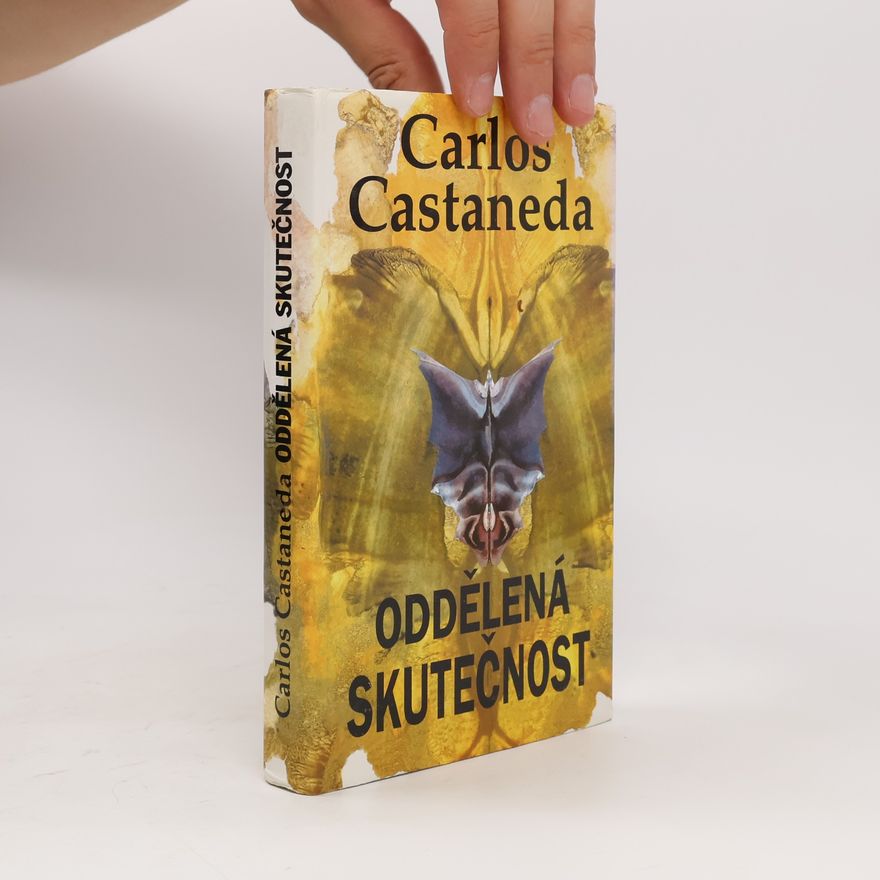 Carlos Castaneda Oddělená skutečnost