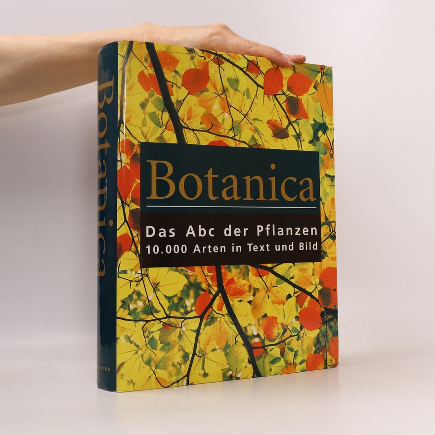 Autorenkollektiv Botanica : Das Abc der Pflanzen