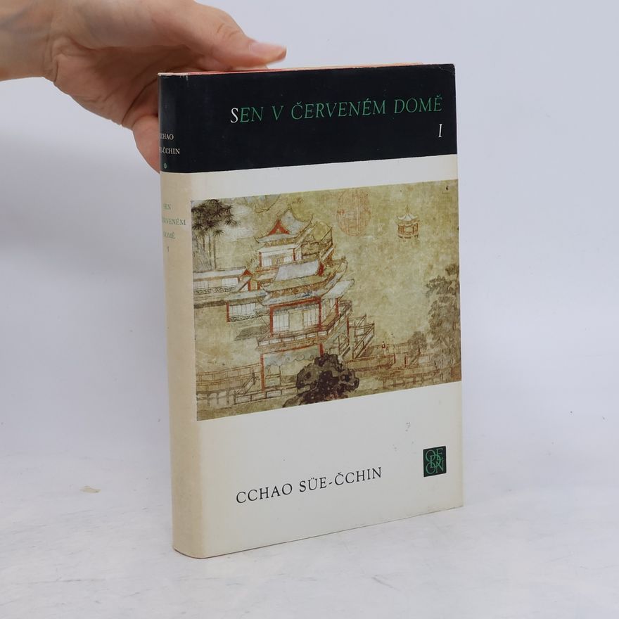 Cao Xueqin Sen v červeném domě I.