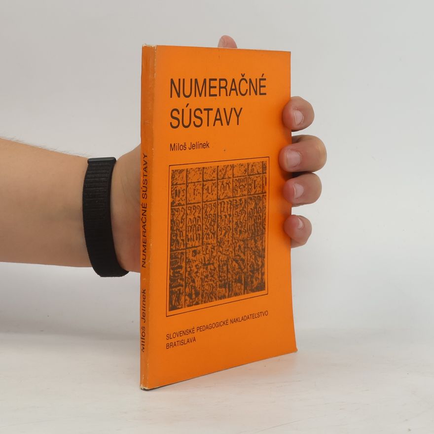 Miloš Jelínek Numeračné sústavy