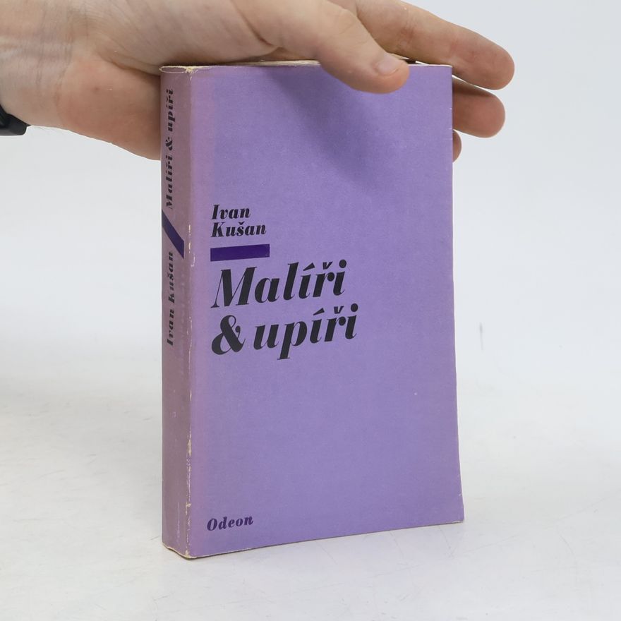 Ivan Kušan Malíři a upíři