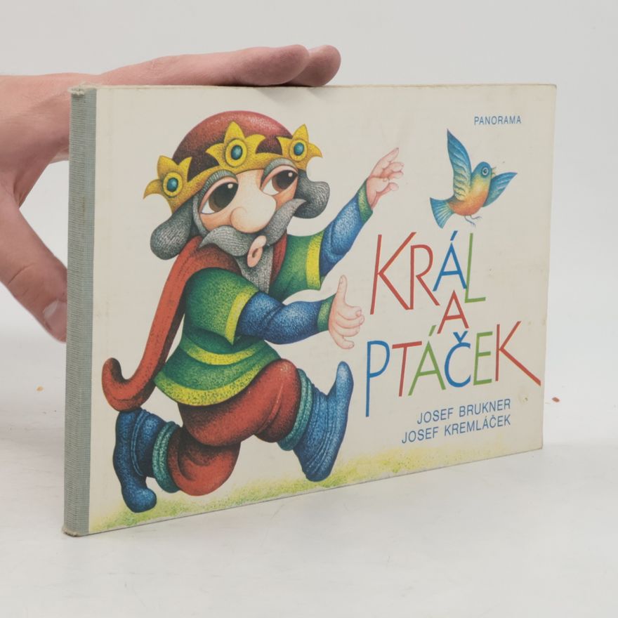 Josef Brukner Král a ptáček