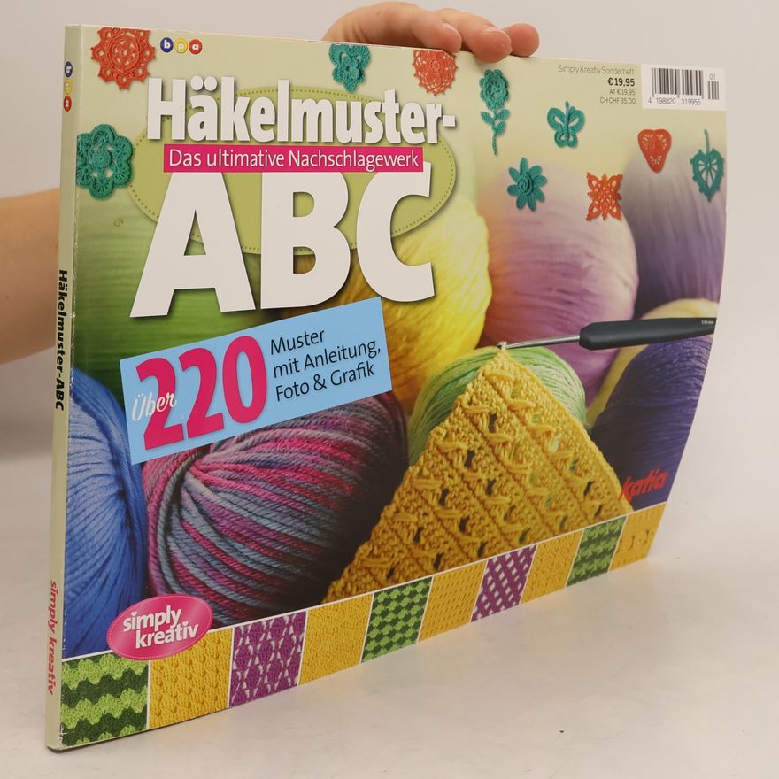 Collectif d'auteurs Häkelmuster-ABC. Das ultimative Nachschlagewerk