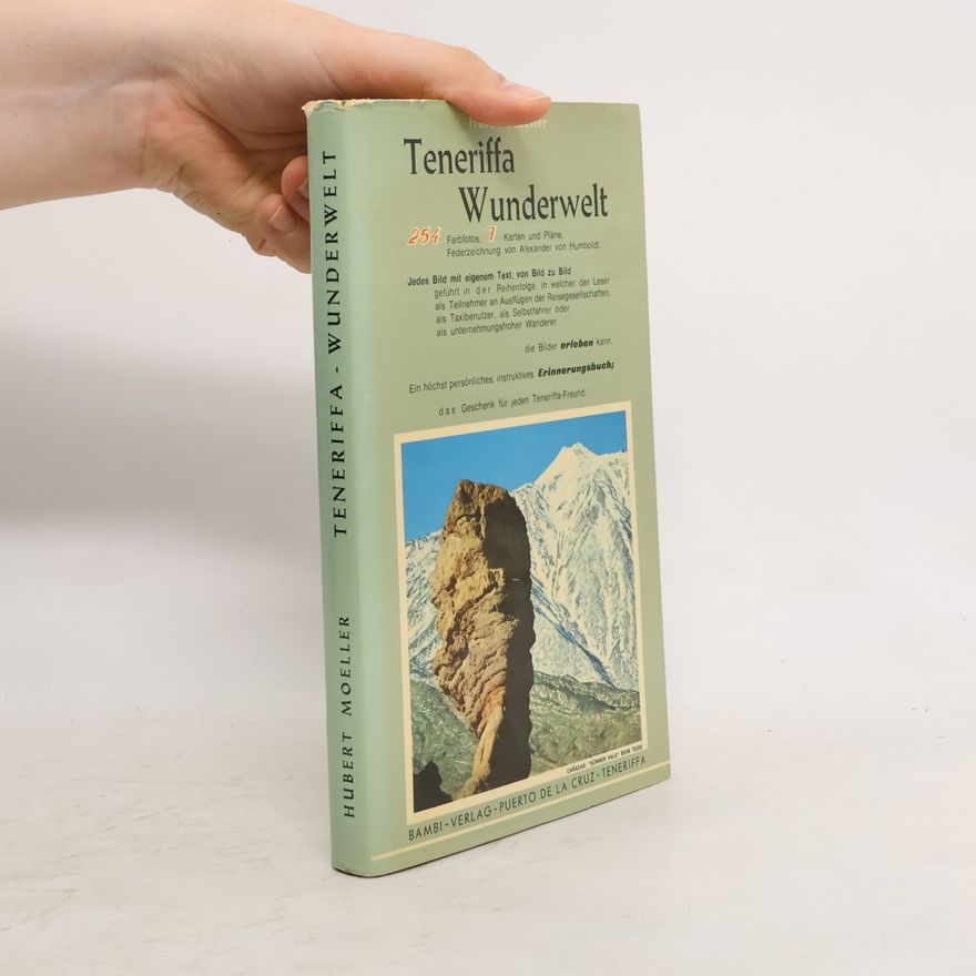 Hubert Moeller Teneriffa Wunderwelt