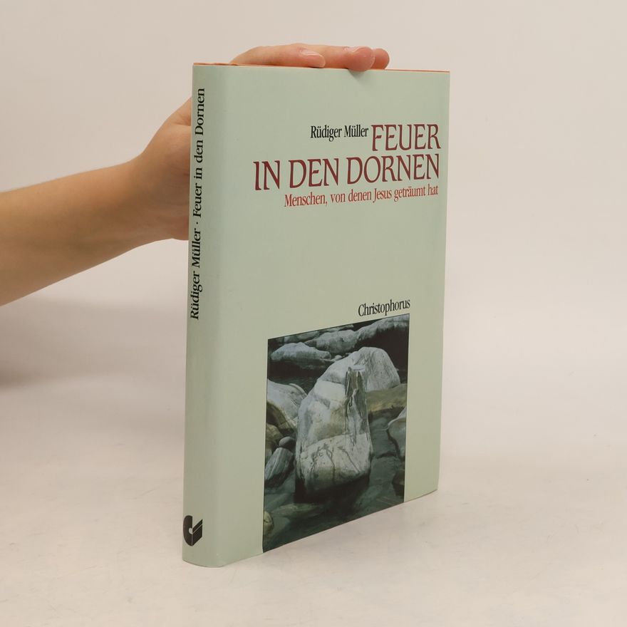 Rüdiger Müller Feuer in den Dornen