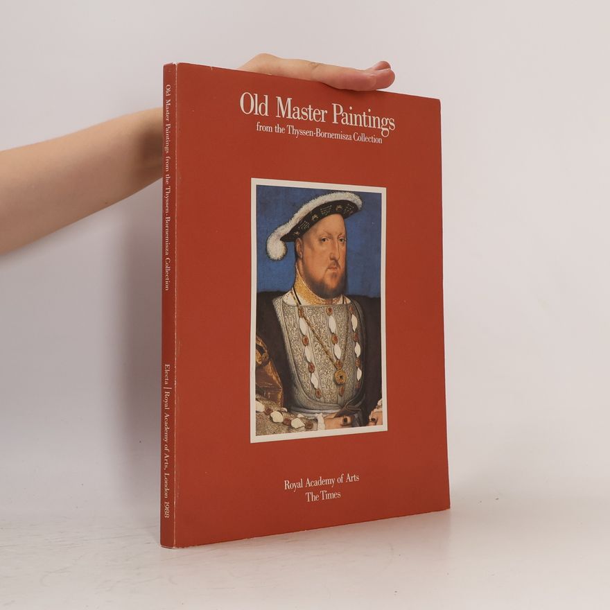 Various authors Old Master Paintings from the Thyssen-Bornemisza Collection
