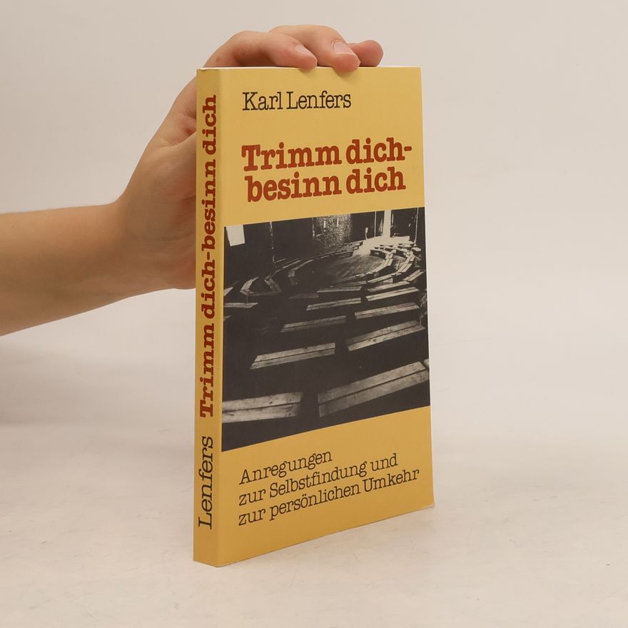 Karl Lenfers Trimm dich, besinn dich
