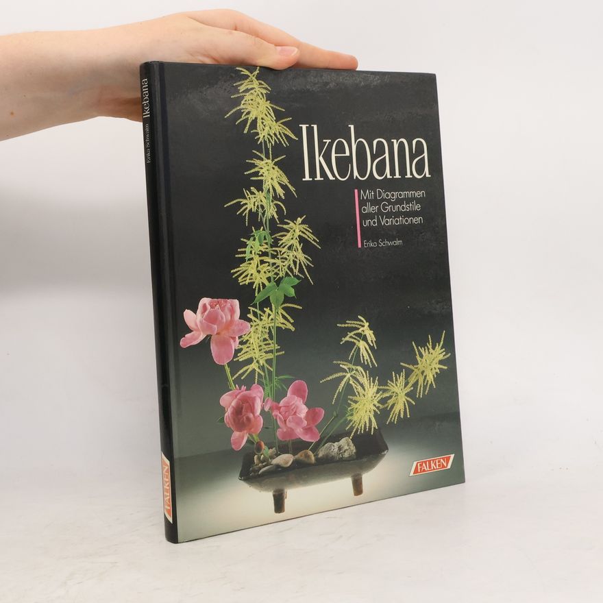 Erika Schwalm Ikebana