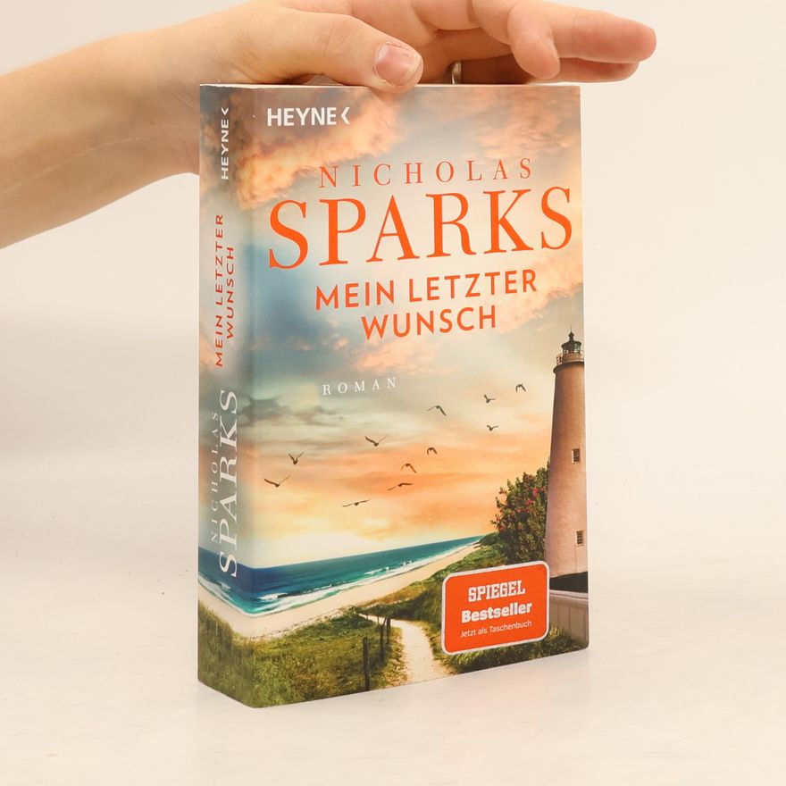 Nicholas Sparks Mein letzter Wunsch