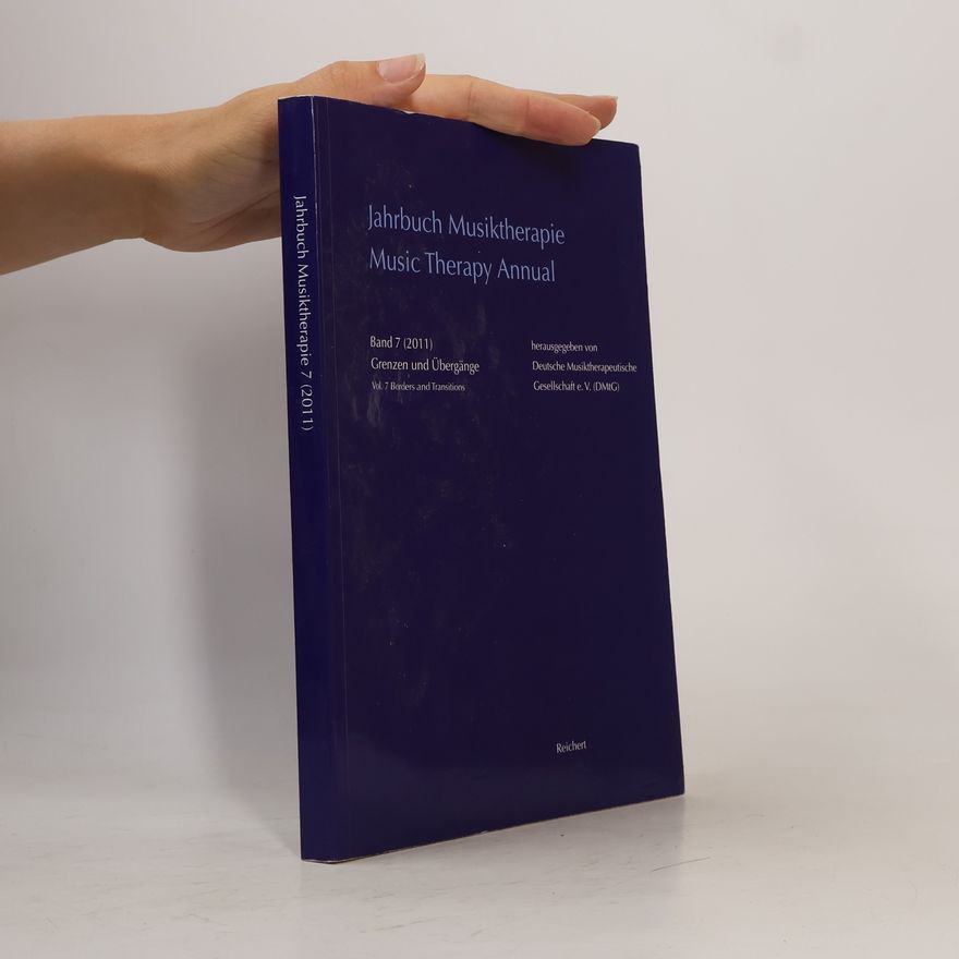 AA.VV. Jahrbuch Musiktherapie. Music Therapy Annual 7