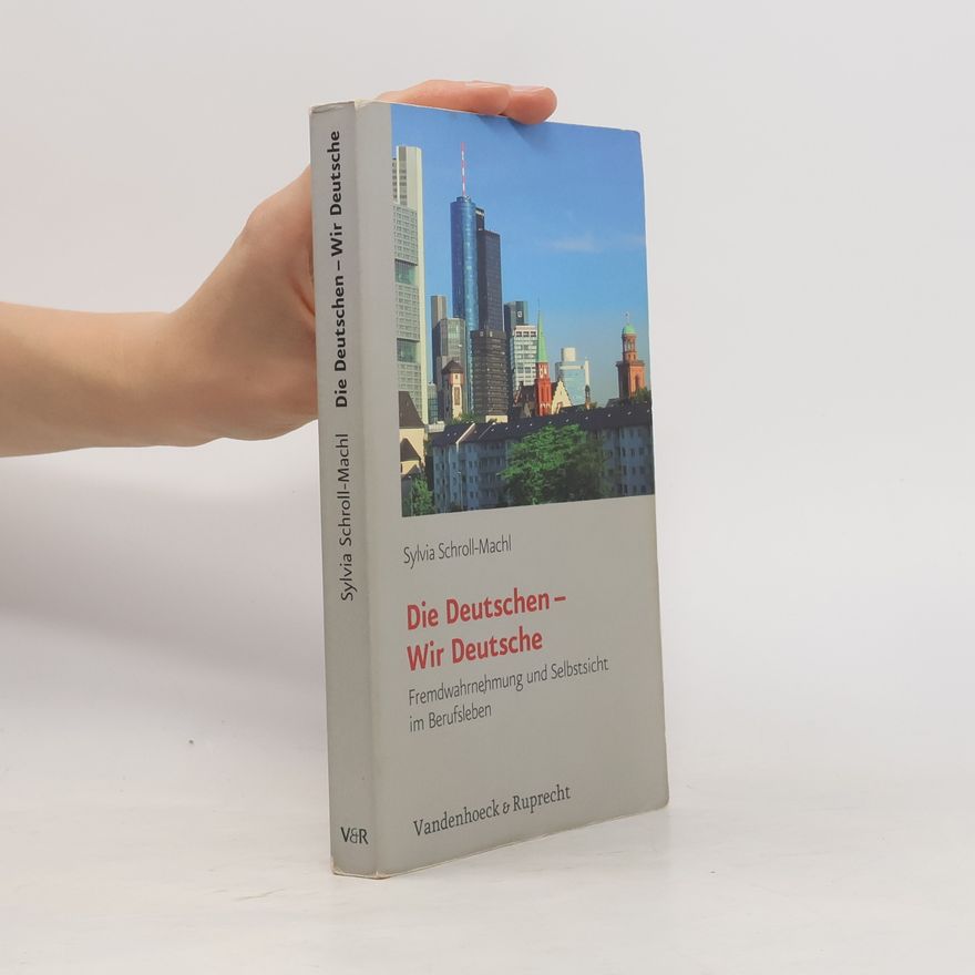 Sylvia Schroll Machl Die Deutschen - wir Deutsche